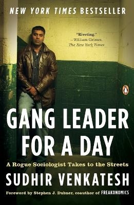 Gang Leader for a Day - Sudhir Venkatesh