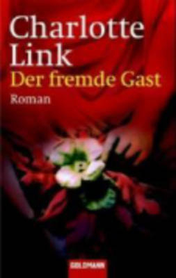 Der fremde Gast - Charlotte Link