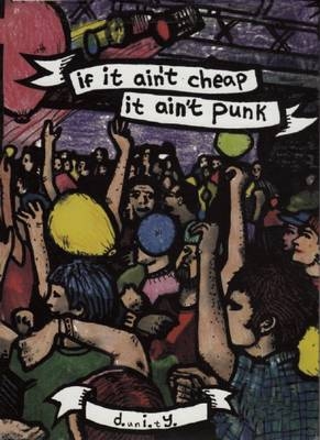 If it Ain't Cheap, It Ain't Punk