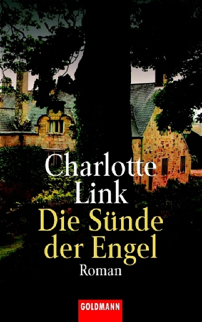 Die S&uuml;nde der Engel - Charlotte Link
