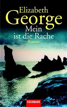 Mein ist die Rache - Elizabeth George