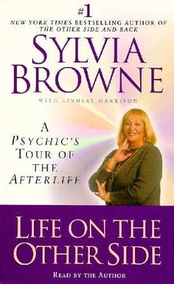 Life on the Other Side - Sylvia Browne