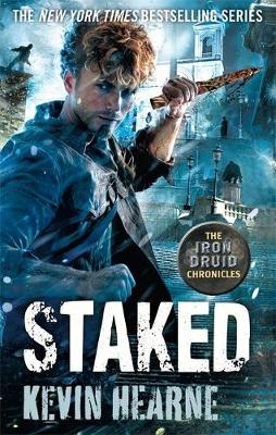 Staked -  Kevin Hearne