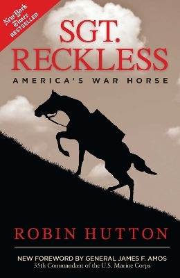 Sgt. Reckless - Robin Hutton