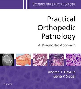 Practical Orthopedic Pathology: A Diagnostic Approach E-Book