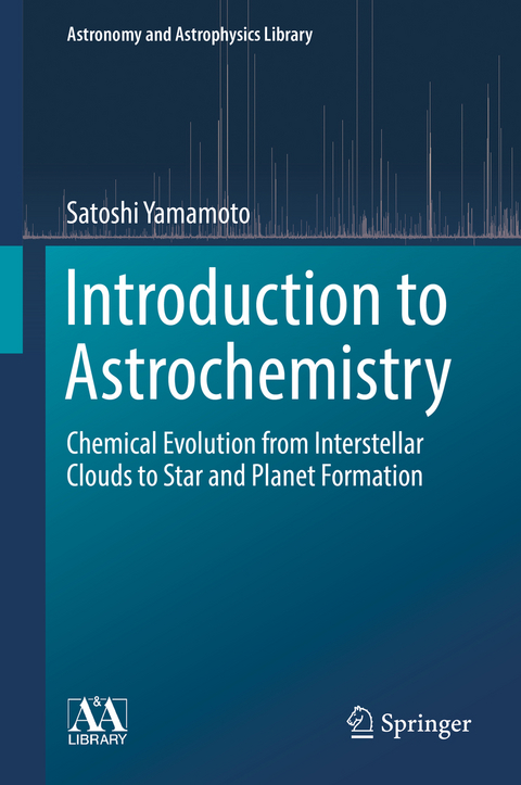 Introduction to Astrochemistry - Satoshi Yamamoto