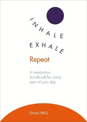 Inhale   Exhale   Repeat
