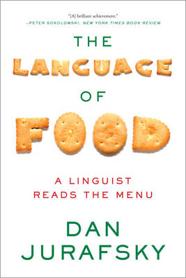 The Language of Food - Dan Jurafsky