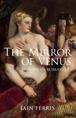 The Mirror of Venus - Dr Iain Ferris