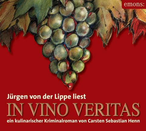 In Vino Veritas - H&ouml;rbuch
