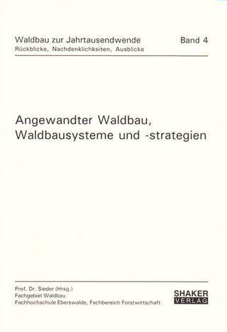 Angewandter Waldbau, Waldbausysteme und -strategien