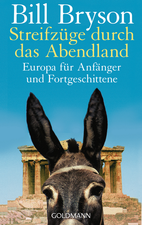 Streifz&uuml;ge durch das Abendland - Bill Bryson