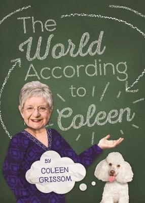 The World According to Coleen - Coleen Grissom