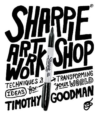 Sharpie Art Workshop - Timothy Goodman