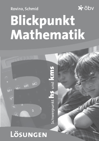 Blickpunkt Mathematik 3, L&ouml;sungen - Kurt Rovina, Franz Schmid