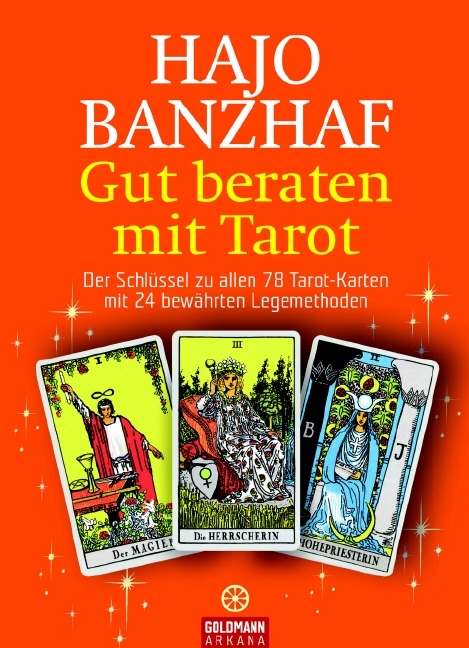 Gut beraten mit Tarot - Hajo Banzhaf
