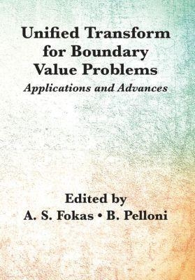 Unified Transform for Boundary Value Problems - 