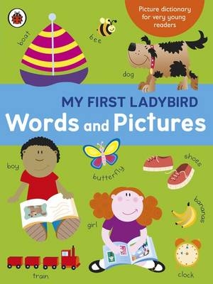 My First Ladybird Words and Pictures