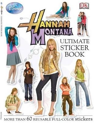 Hannah Montana Ultimate Sticker Book - Jo Casey