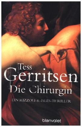 Die Chirurgin - Tess Gerritsen