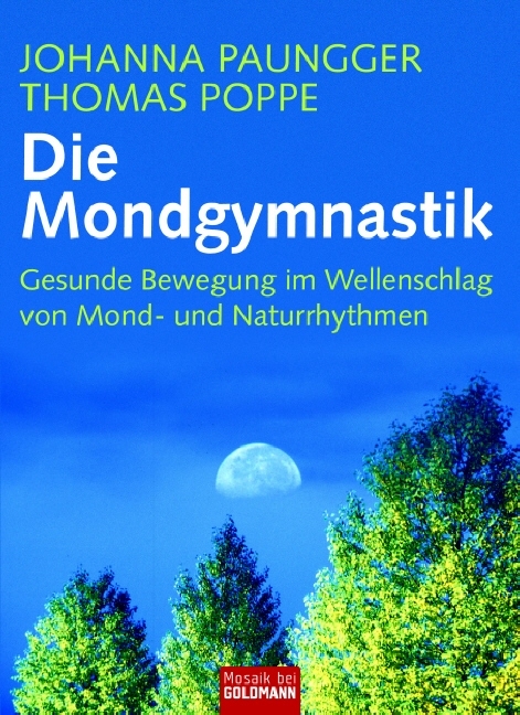 Die Mondgymnastik - Johanna Paungger, Thomas Poppe