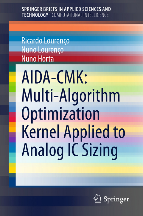 AIDA-CMK: Multi-Algorithm Optimization Kernel Applied to Analog IC Sizing - Ricardo Lourenço, Nuno Lourenço, Nuno Horta