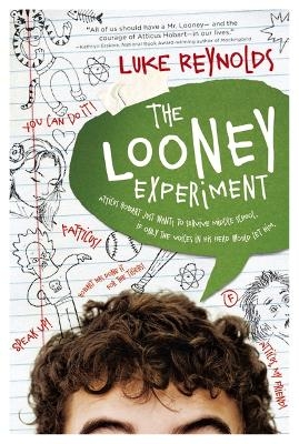 The Looney Experiment - Luke Reynolds
