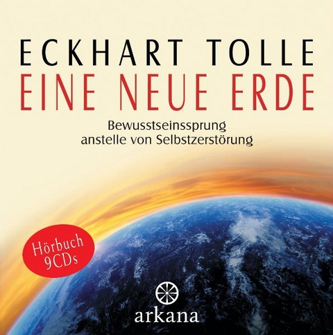 Eine neue Erde - Eckhart Tolle