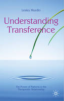 Understanding Transference -  Lesley Murdin