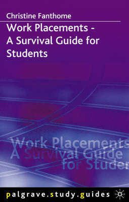 Work Placements - A Survival Guide for Students