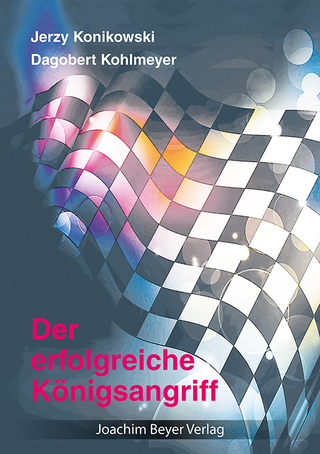 Der erfolgreiche Königsangriff