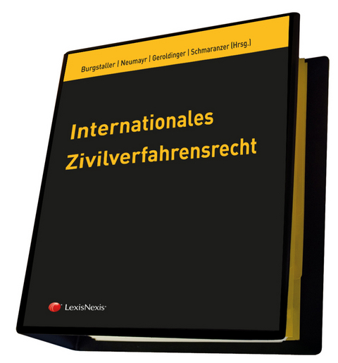 Internationales Zivilverfahrensrecht - Beate Anzinger, Bettina Christian, Peter Barth, Dietmar Czernich, Lydia Fuchs, Johann H&ouml;llwerth, Rudolf C. Keppelm&uuml;ller, Georg E. Kodek, Peter G. Mayr, Mary-Rose McGuire, Christian Mosser, Petra Peer, Matthias Potyka, Werner Ritzberger, Thomas Traar