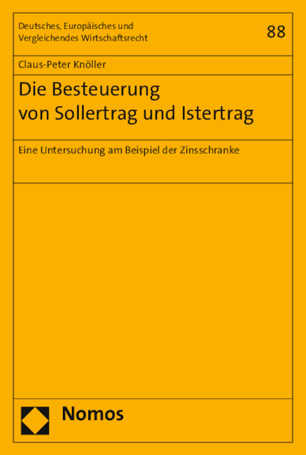 Die Besteuerung von Sollertrag und Istertrag - Claus-Peter Kn&ouml;ller
