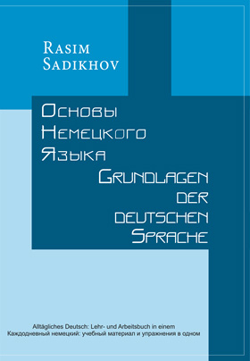Grundlagen der deutschen Sprache - Rasim Sadikhov
