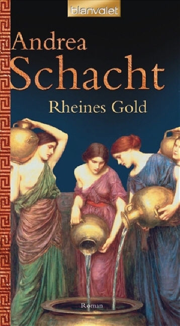 Rheines Gold - Andrea Schacht