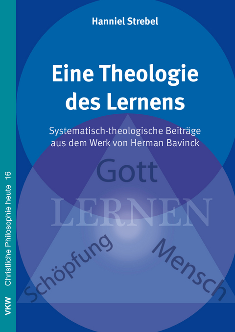 Eine Theologie des Lernens - Hanniel Strebel