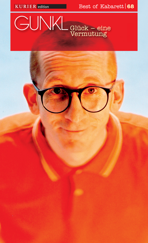 Gl&uuml;ck -  Gunkl