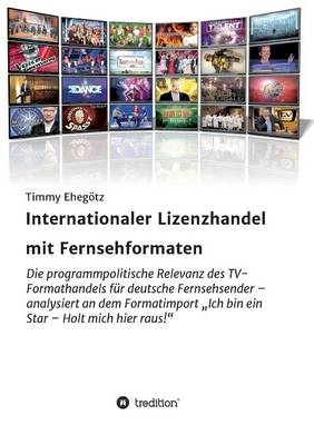 Internationaler Lizenzhandel mit Fernsehformaten - Timmy Eheg&Atilde;&para;tz