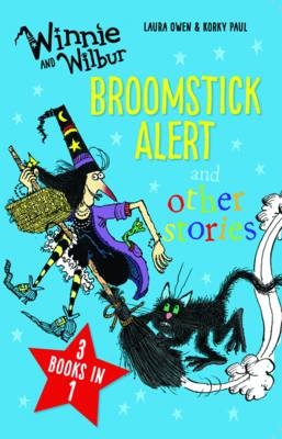 Winnie and Wilbur Broomstick Alert and other stories -  Laura Owen