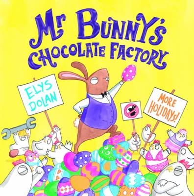Mr Bunny's Chocolate Factory -  Elys Dolan