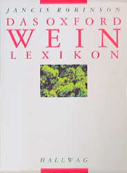 Das Oxford Weinlexikon - Jancis Robinson