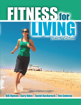 Fitness for Living - Bill Hyman, Gary Oden, David Bacharach, Timothy Sebesta