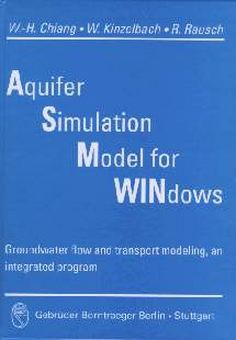 Aquifer Simulation Model for Windows - Wen-Hsing Chiang, Wolfgang Kinzelbach, Randolf Rausch