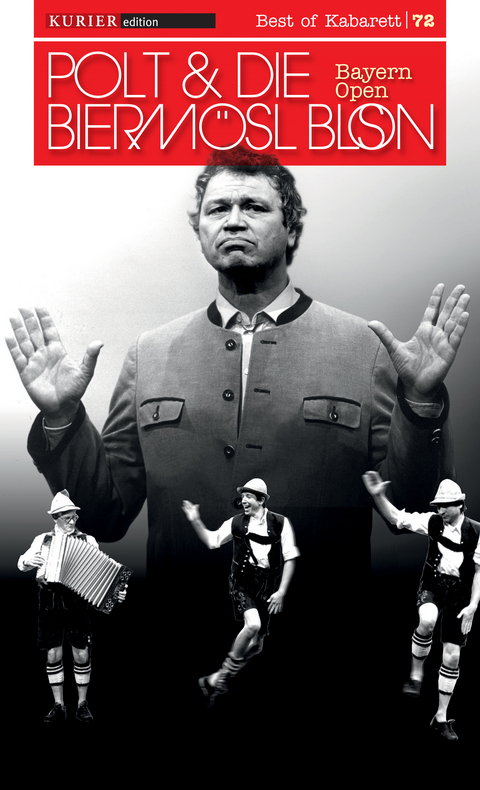 Bayern Open -  Polt und die Bierm&ouml;sl Blosn