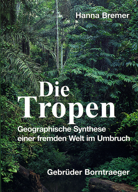 Die Tropen - Hanna Bremer