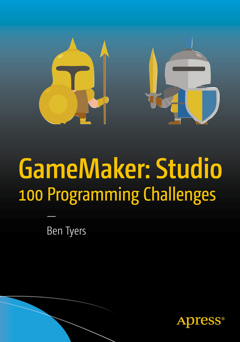 GameMaker: Studio 100 Programming Challenges - Ben Tyers