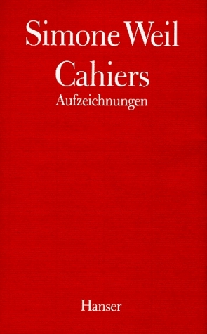 Cahiers 1 - 4 / Cahiers 1 - Simone Weil