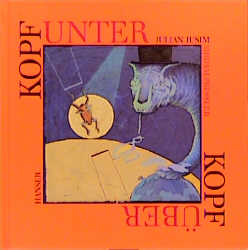 Kopfunter Kopf&uuml;ber - Julian Jusim, Mirjam Pressler