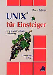 UNIX f&uuml;r Einsteiger - Rainer Krienke