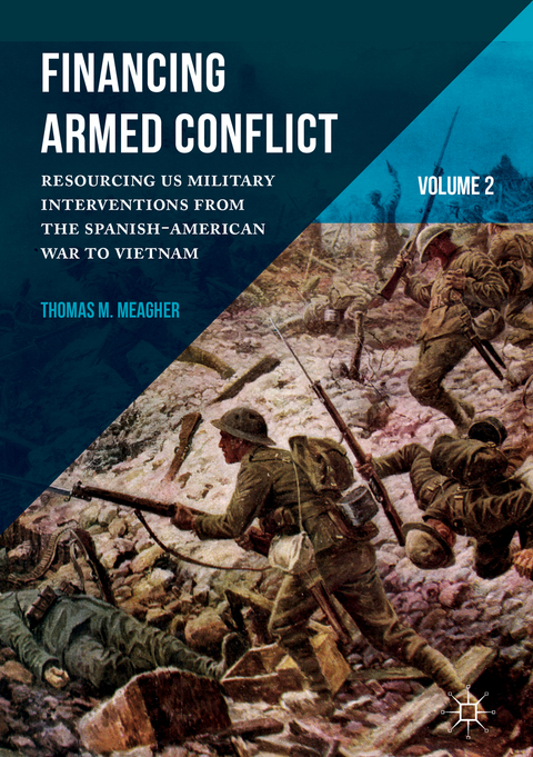 Financing Armed Conflict, Volume 2 - Thomas M. Meagher